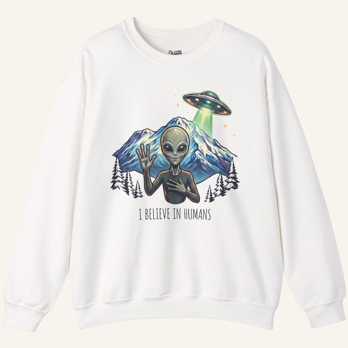 I Believe in Humans Sweatshirt