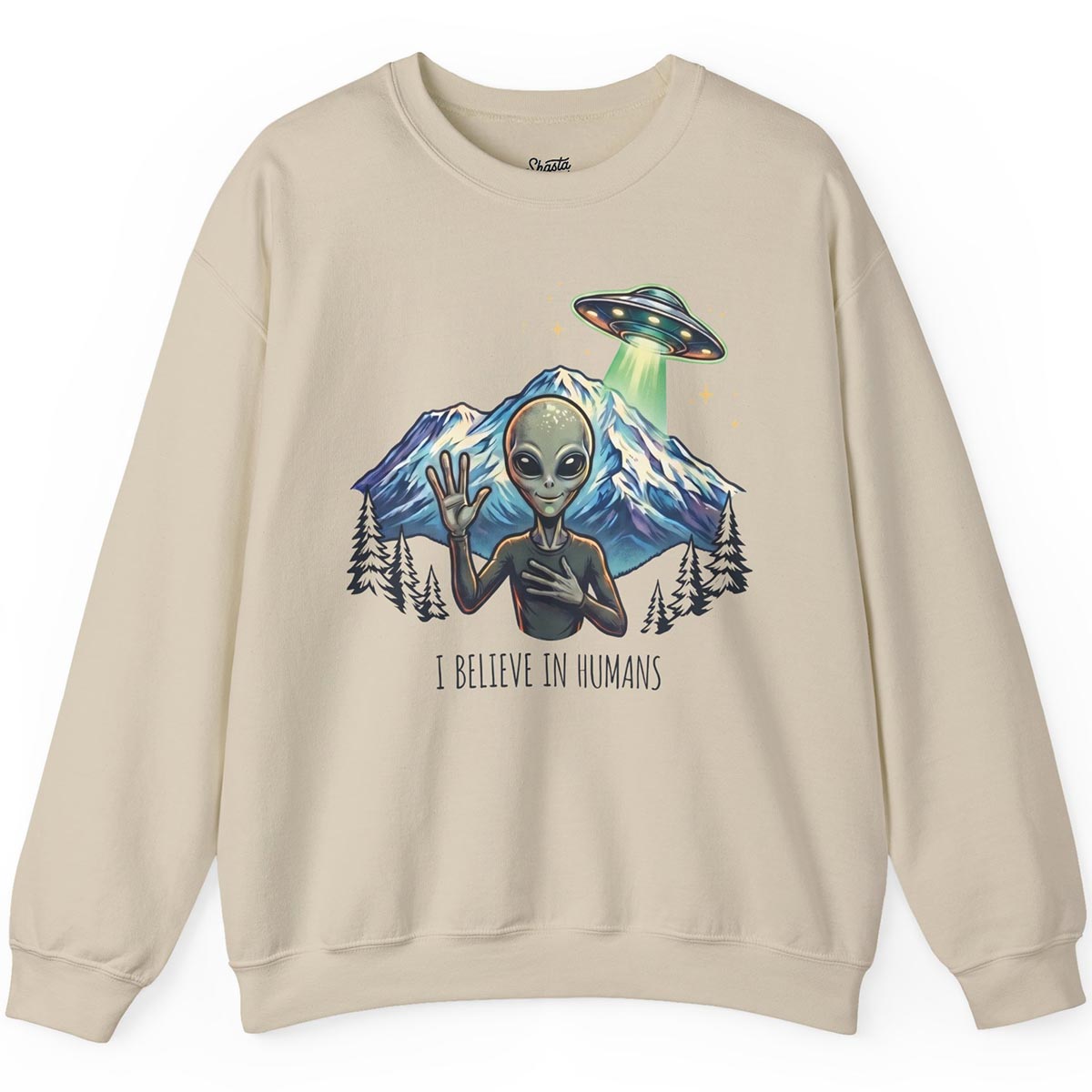 I Believe in Humans Sweatshirt