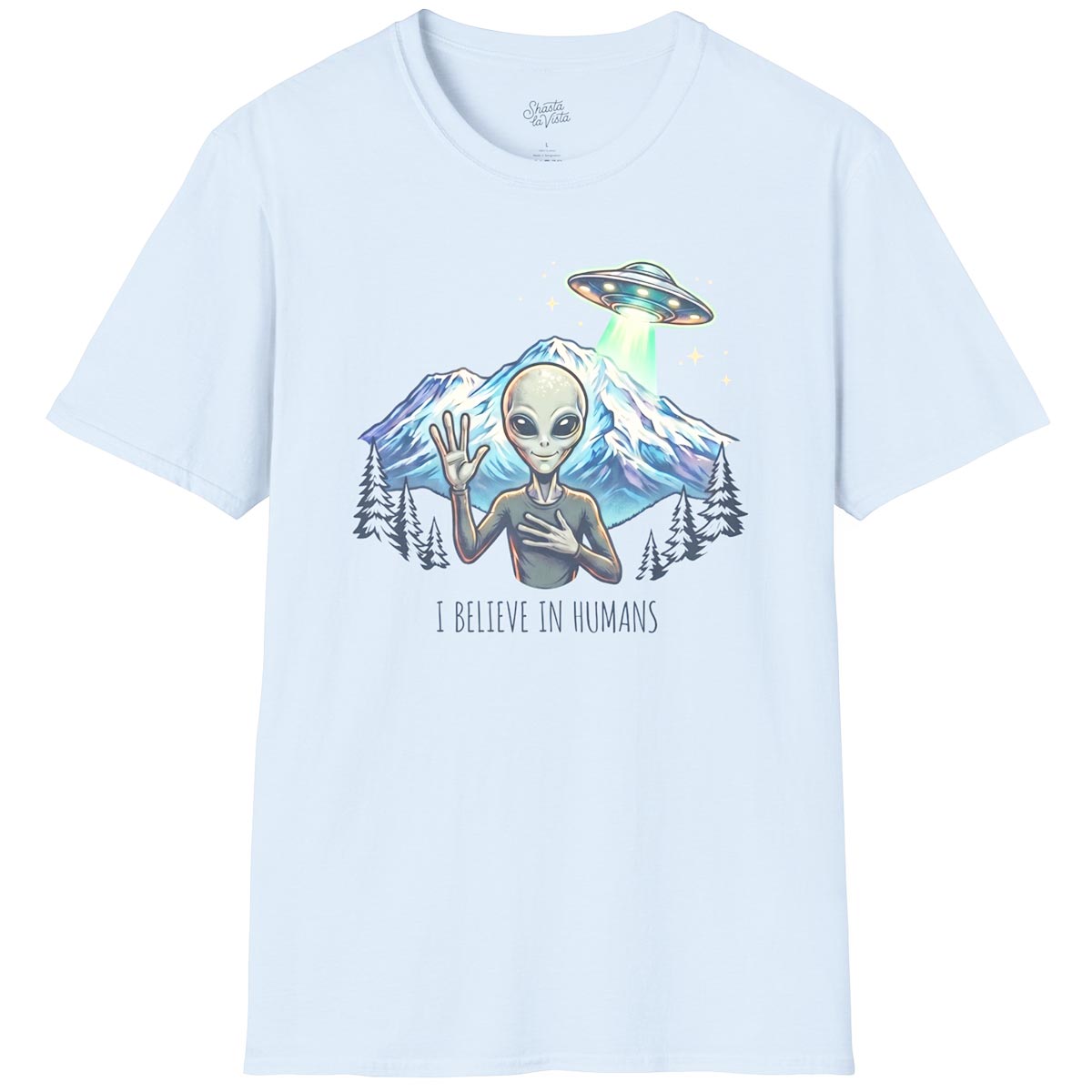 I Believe in Humans T-Shirt