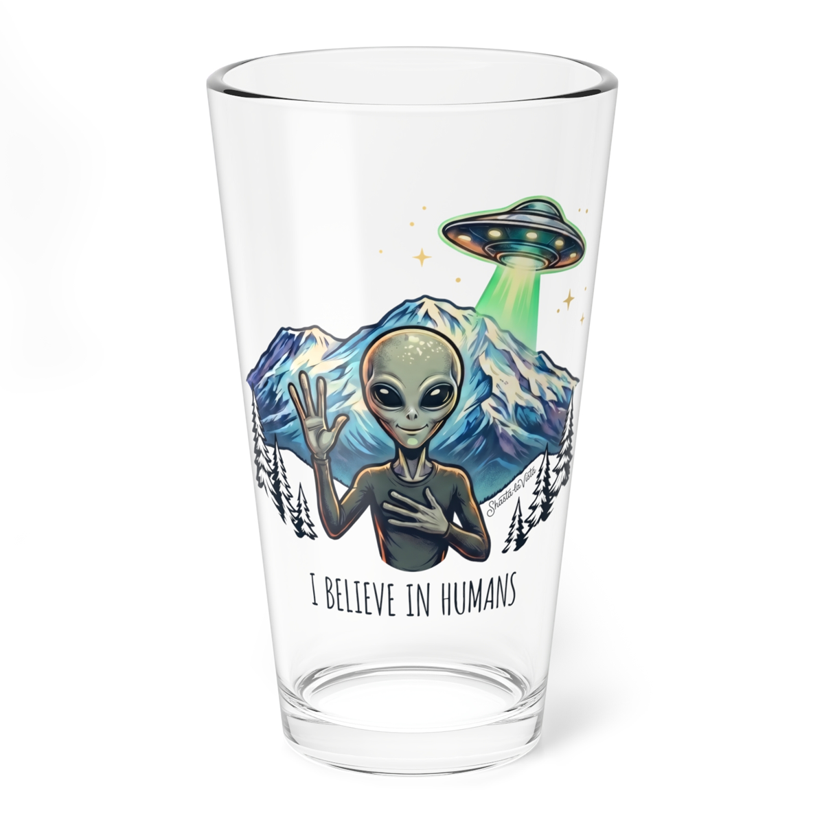 I Believe in Humans Pint Glass (16oz)
