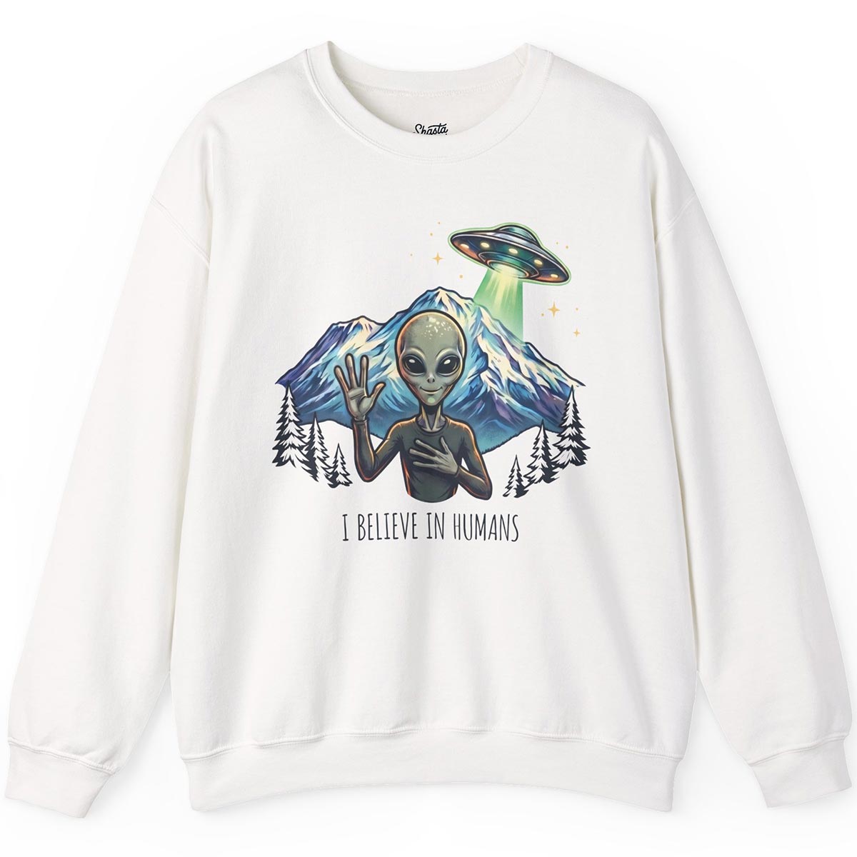 I Believe in Humans Sweatshirt