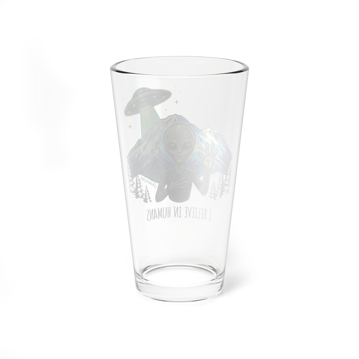 I Believe in Humans Pint Glass (16oz)
